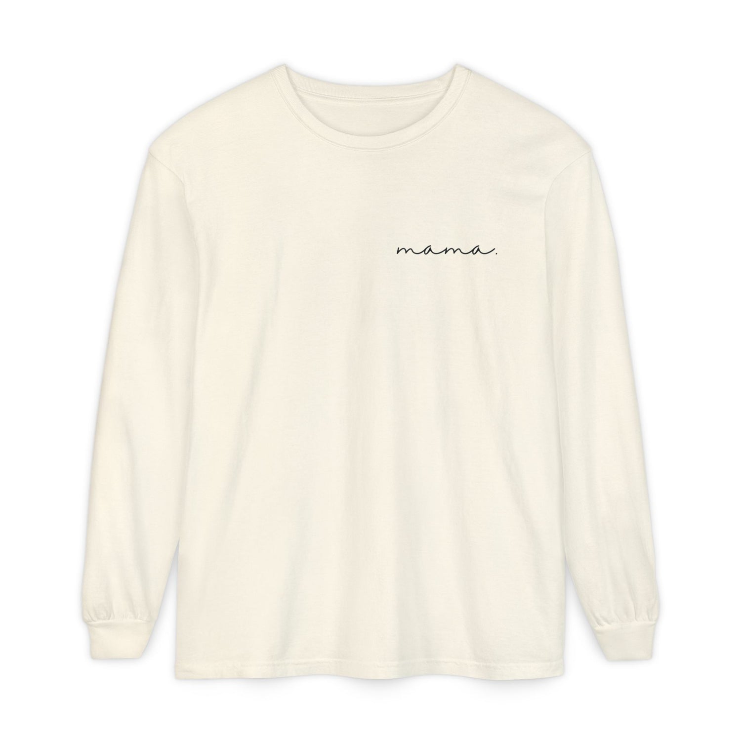 mama. in Cursive T-shirt | Adult Long Sleeve Tee