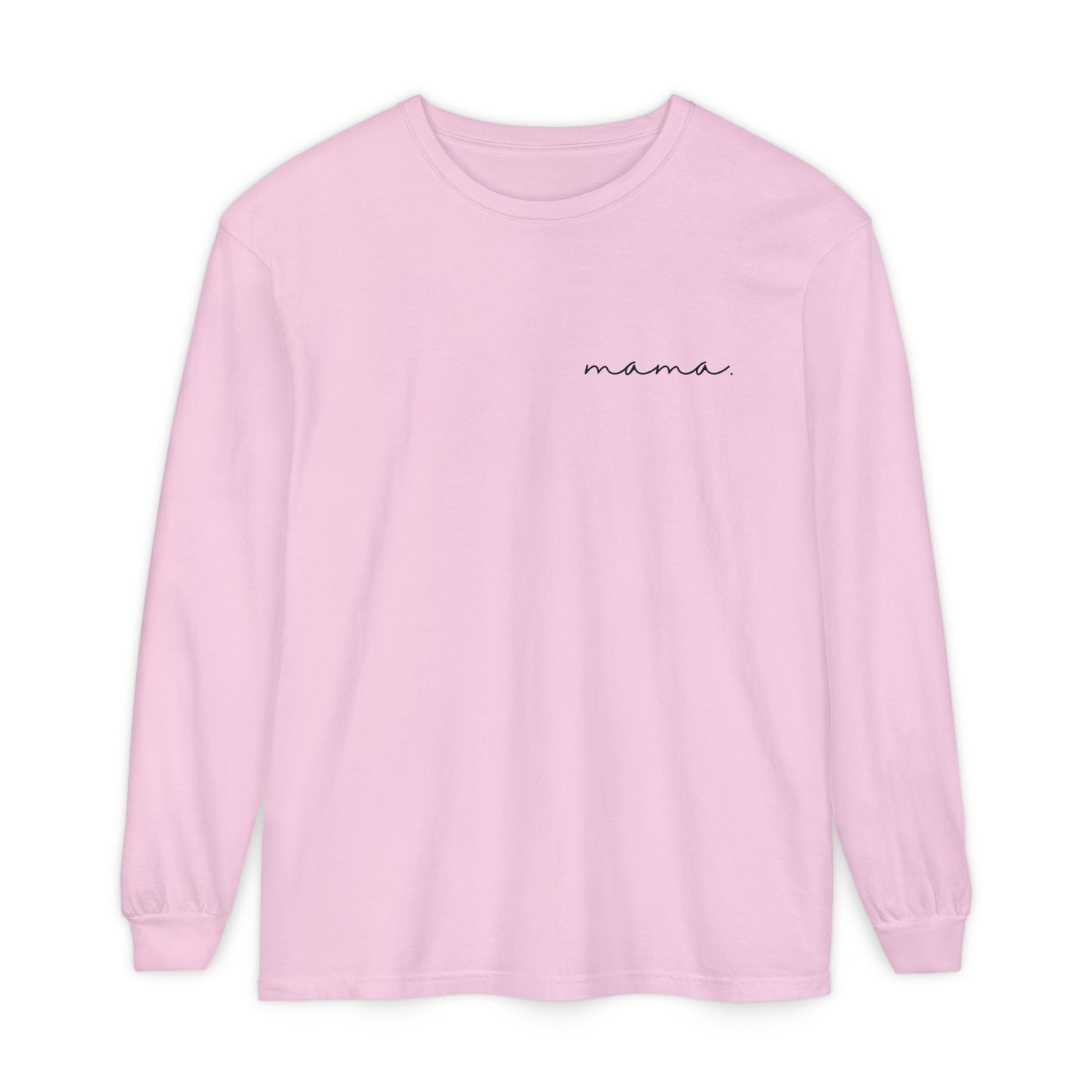 mama. in Cursive T-shirt | Adult Long Sleeve Tee