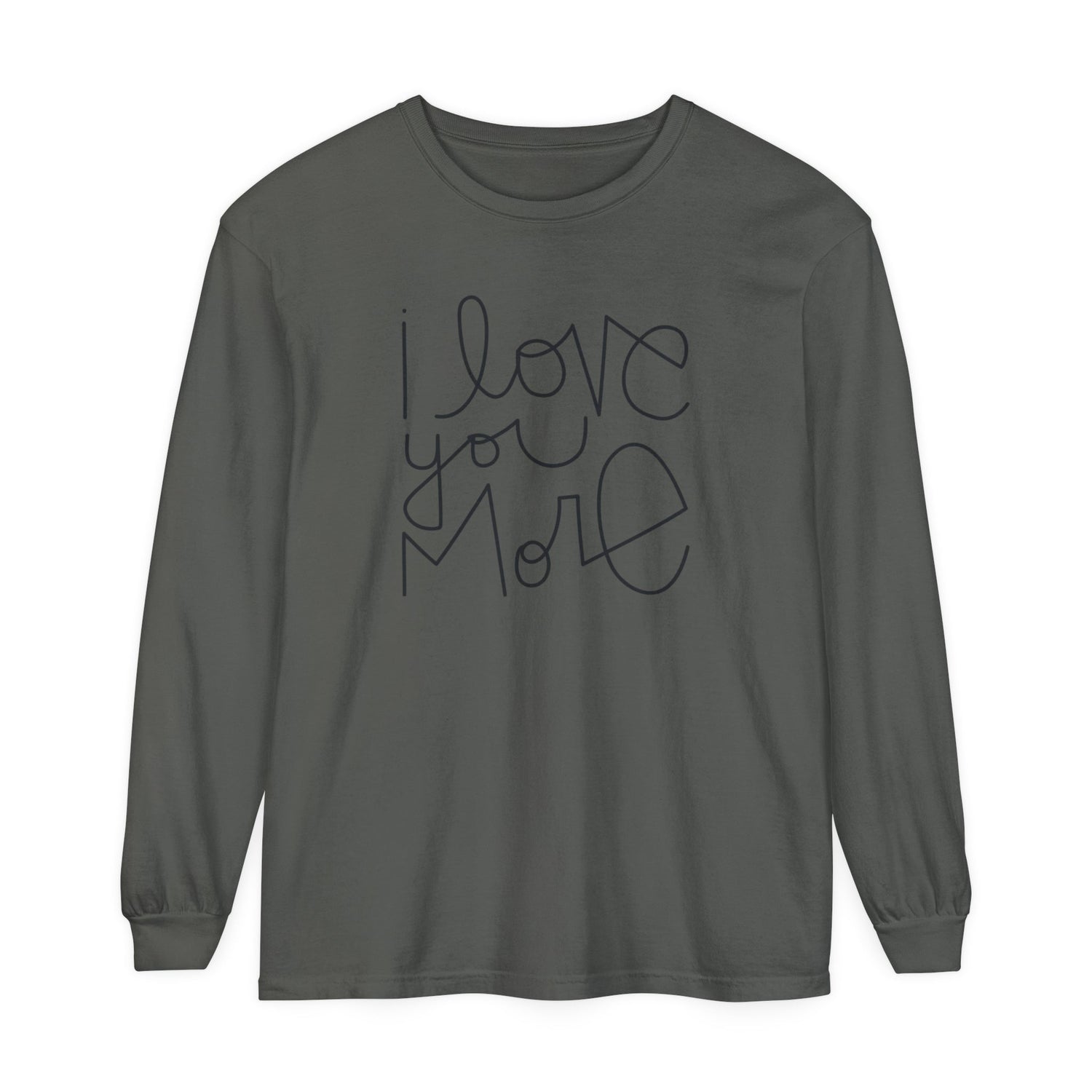 I Love You More Adult Long Sleeve T-Shirt - Tenth & Pine - Long Sleeve Adult Tee - S - Pepper