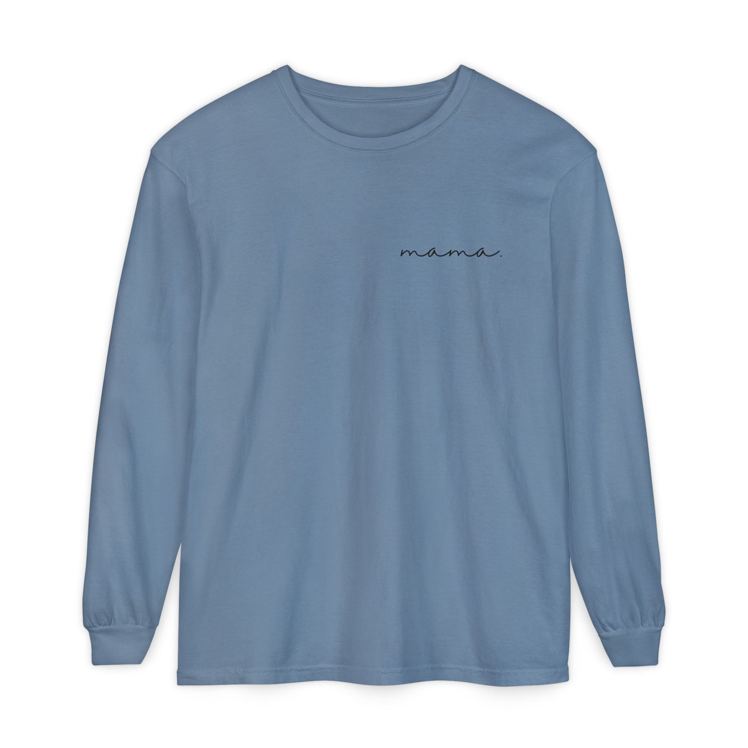 mama. in Cursive T-shirt | Adult Long Sleeve Tee