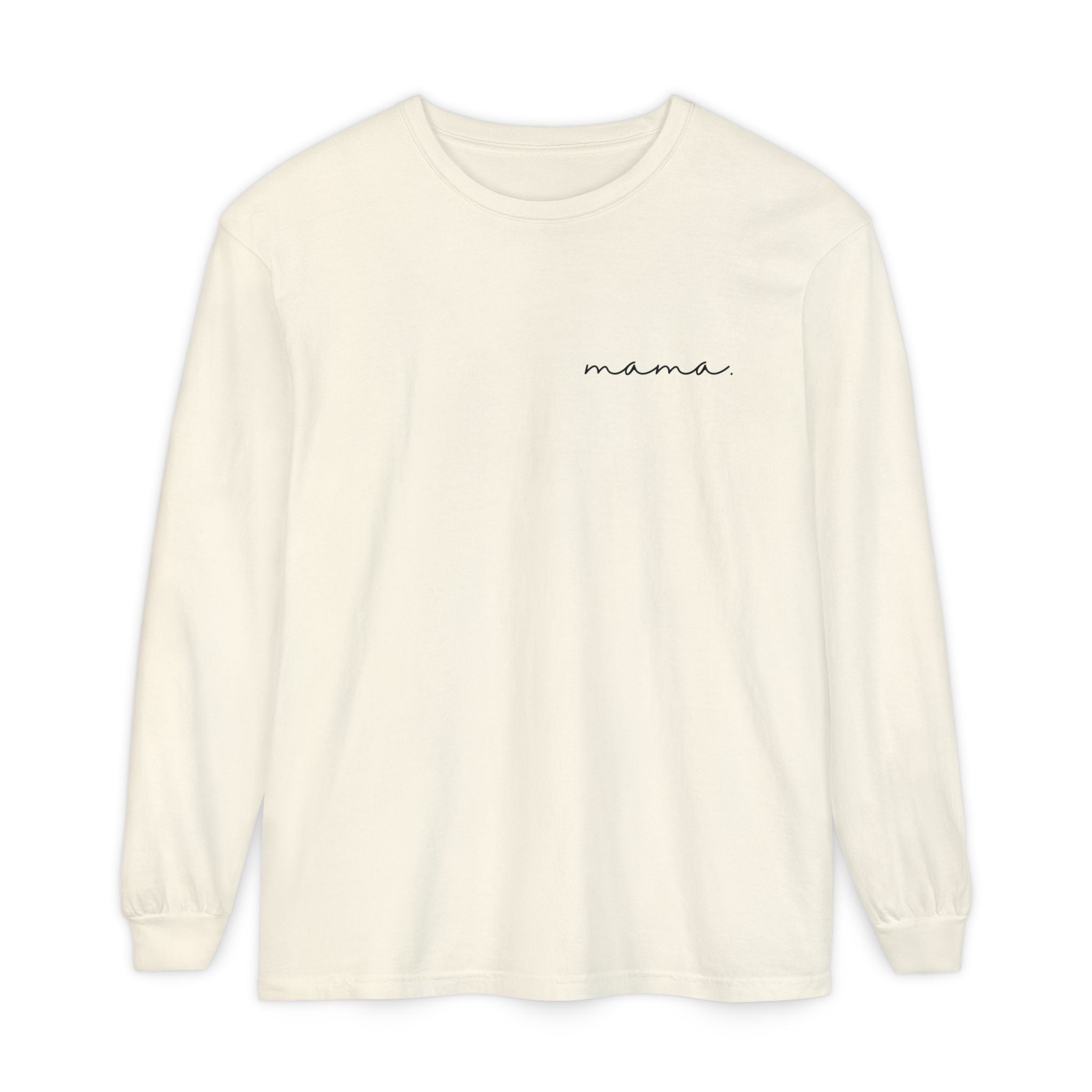 mama. in Cursive T-shirt | Adult Long Sleeve Tee