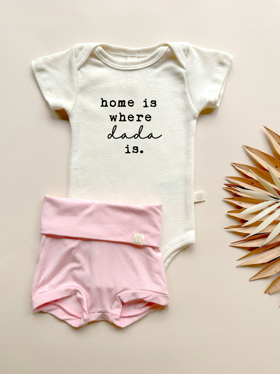 Home is Where Dada is | Bamboo Fold Over Bloomers and Organic Cotton Bodysuit Set | Rose Pink