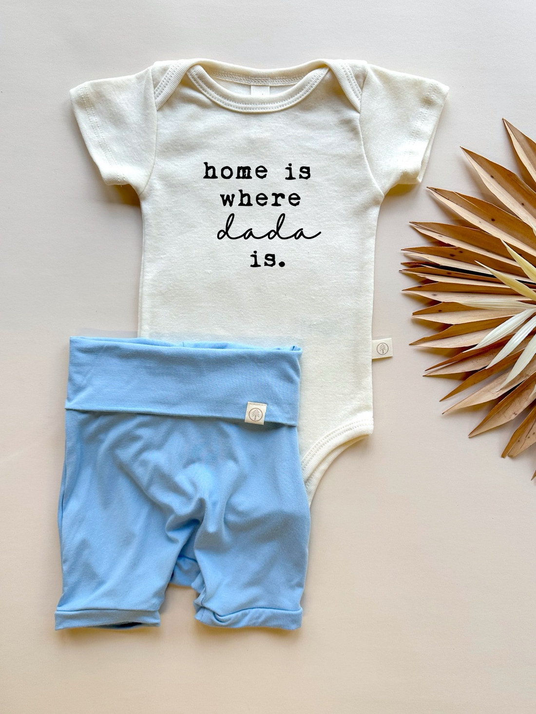 Home is Where Dada is | Bamboo Fold Over Shorties and Organic Cotton Bodysuit Set | Ocean