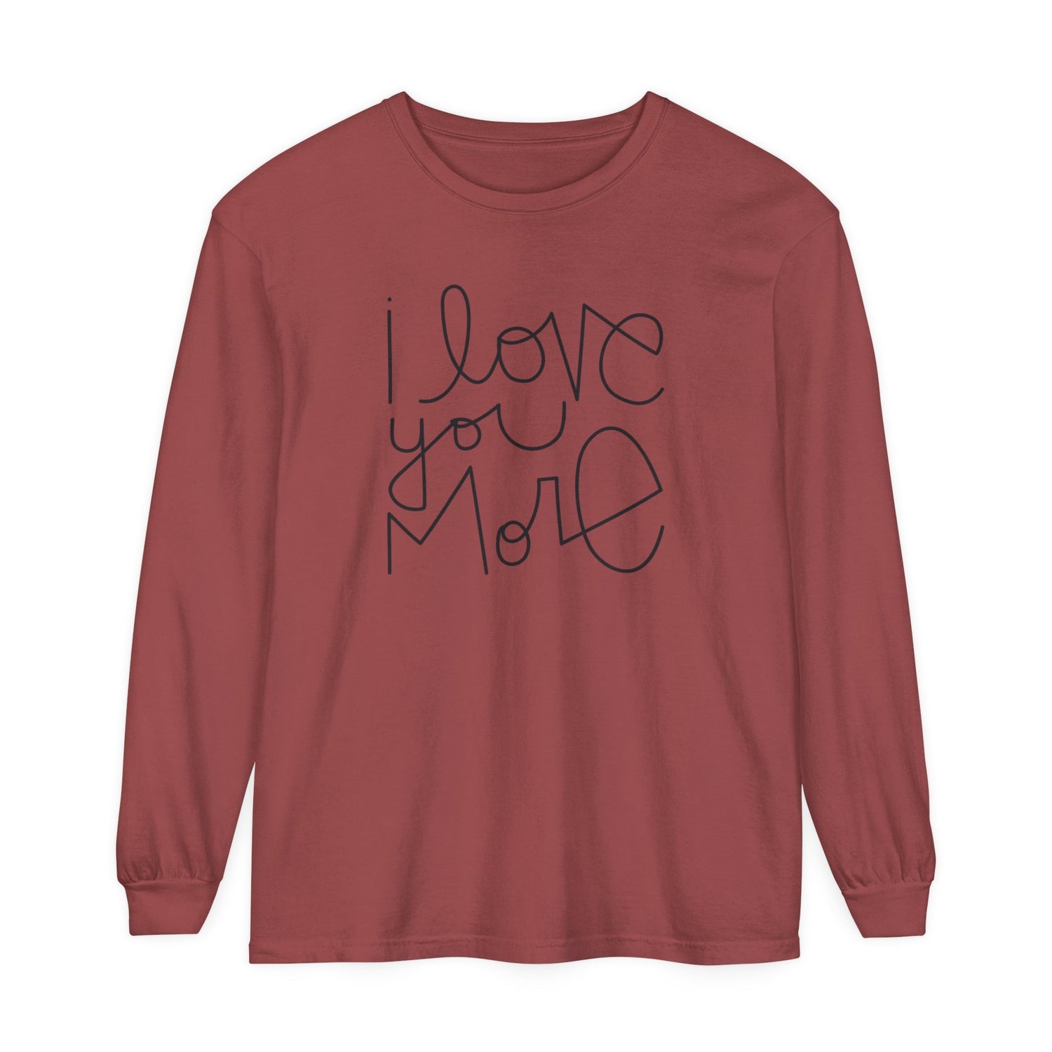 I Love You More Adult Long Sleeve T-Shirt - Tenth &amp; Pine - Long Sleeve Adult Tee - S - Brick