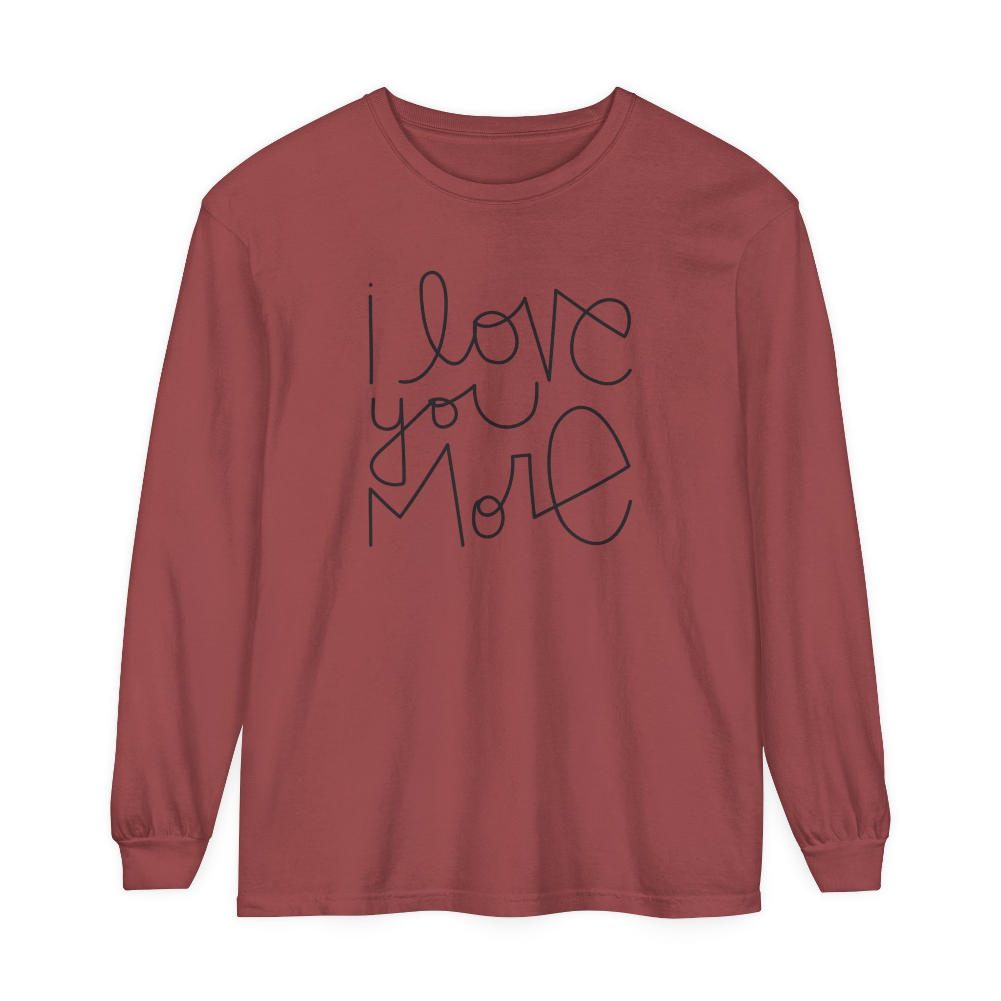 I Love You More Adult Long Sleeve T-Shirt - Tenth &amp; Pine - Long Sleeve Adult Tee - S - Brick