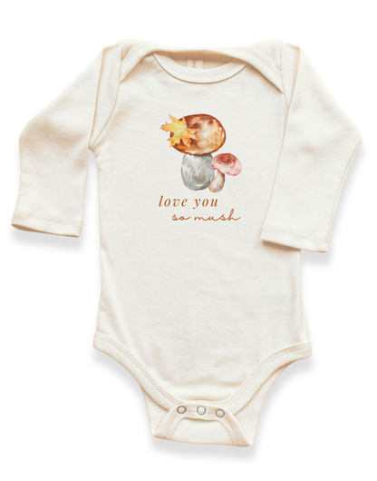 Love You So Mush Organic Bodysuit Long Sleeve