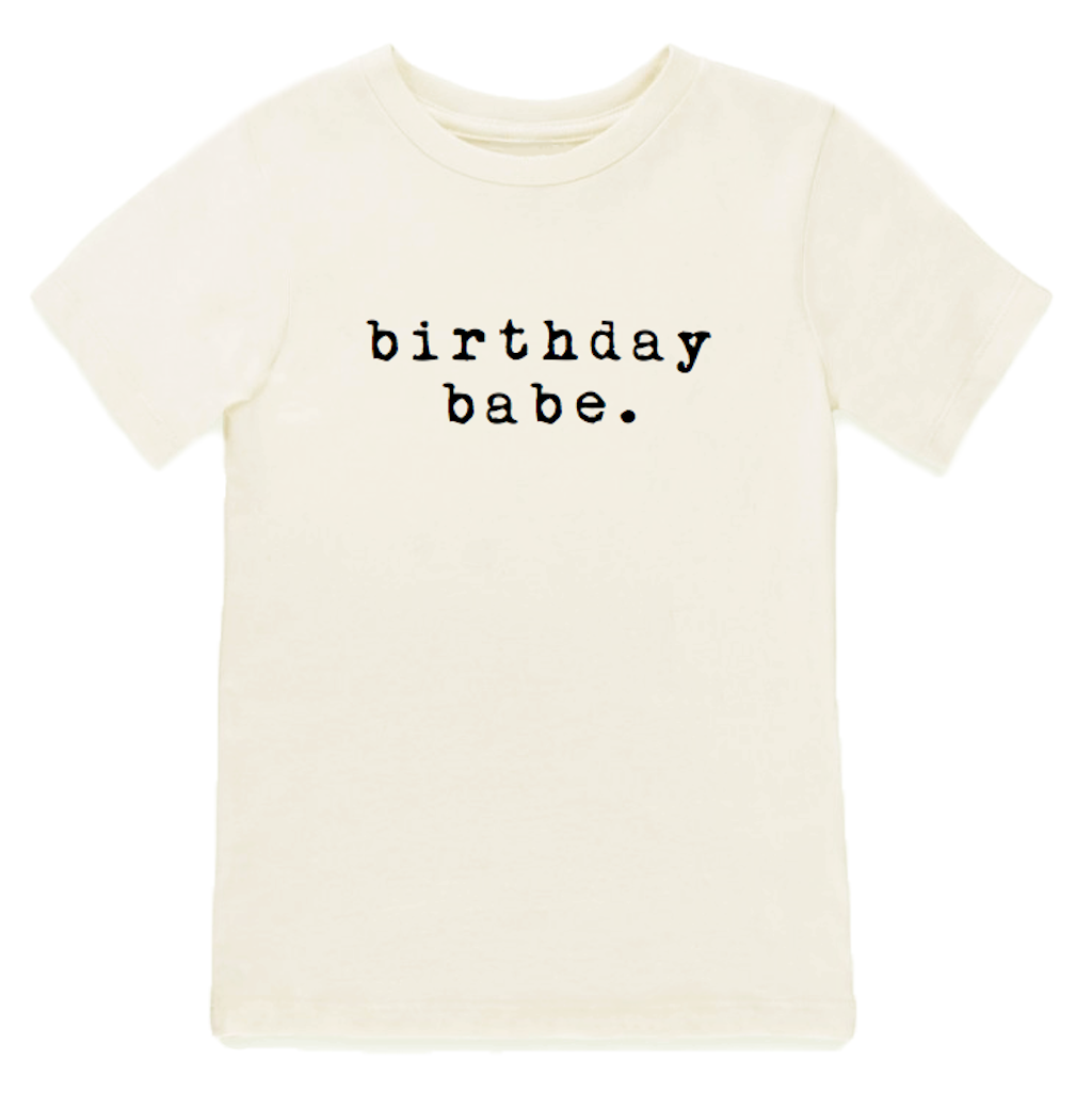 Birthday Babe - Organic Tee - Black - Tenth and Pine - Organic Baby Clothes